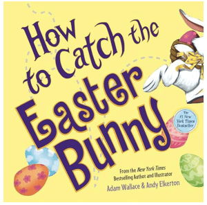 How to Catch the Easter Bunny