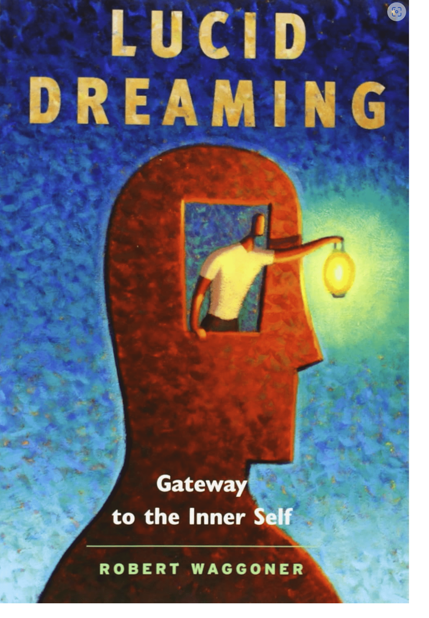 Lucid Dreaming - Gateway to the Inner Self