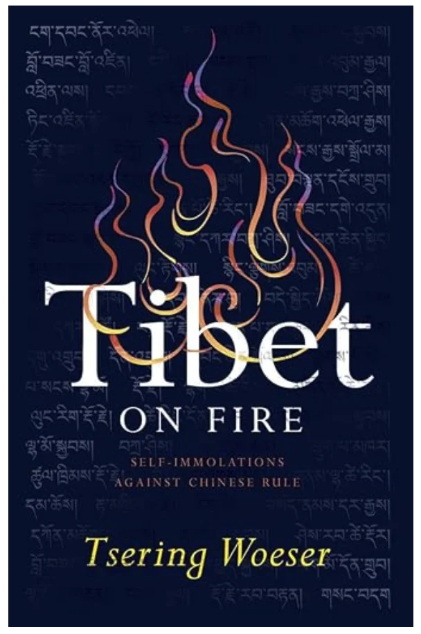 Tibet on Fire: Self-Immolations Against Chinese Rule